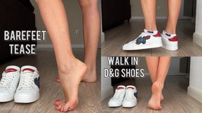 Walk in D&G shoes, barefeet tease