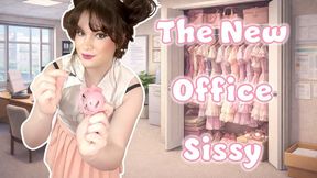 The New Office Sissy
