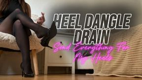 HEEL DANGLE DRAIN — Send Everything For My Heels! | 50% OFF for subscribers!