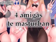 JOI Hentai - 4 amigas te masturban en una fiesta.