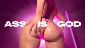 ASS IS GOD