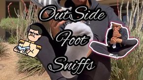 Outside Foot Sniffs