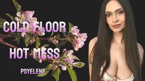 Cold Floor. Hot Mess.