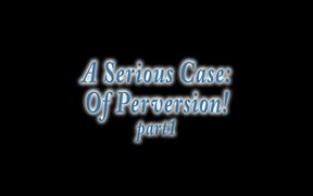 Perversion 1