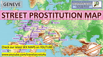 Geneve, Switzerland, Schweiz, Genf, Sex Map, Street Prostitution Map, Public, Outdoor, Real, Reality, Massage Parlours, Brothels, Whores, BJ, DP, BBC, Escort, Callgirls, Bordell, Freelancer, Streetworker, Prostitutes, zona roja