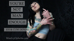 You&#039;re Not Man Enough JOI Cum Denial