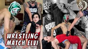 Wrestling Match Elvi