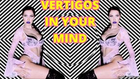 VERTIGOS IN YOUR MIND