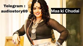 Mummy ki chudai ki Kahani in Hindi For More Story Join Our Telegram : audiostory69