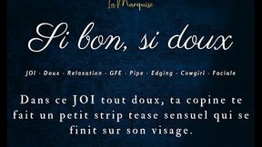 Si bon, si doux - French audio JOI GFE