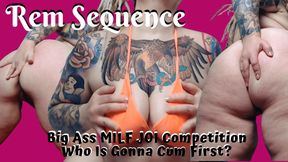 Big Ass MILF JOI Competition Who Is Gonna Cum First?
