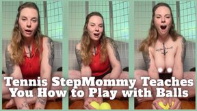 Tennis StepMommy Teaches You How To Use Your Balls (JOI)