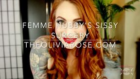 Femme Hubby's Sissy Surgery