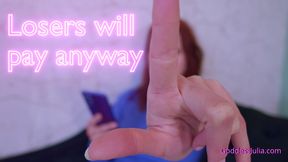 Losers will pay anyway