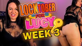 Locktober for Lucy: Week 3