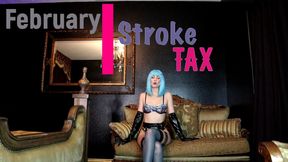 February Stroke Tax