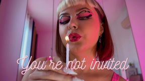 You're not invited - HUMILIATION