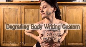 Degrading Body Writing Custom
