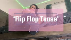 Flip Flop Tease