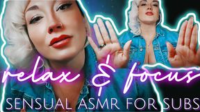 Relax & Focus: Sensual ASMR for subs