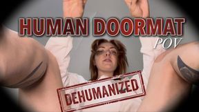 The Most Degrading Usage of Human Doormat