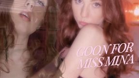 GOON FOR MISS MINA