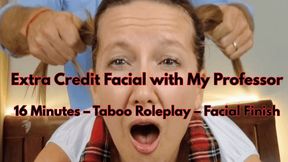 Extra Credit Facial with My Professor
