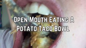 Phoenix Bates Up Close Open Mouth Eating A Potato Taco Bowl 4k HD - Mukbang - Eating Food - Mouth Sounds - Open Mouth Chewing - Extreme Close Ups