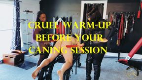 Cruel Warm-Up before your Caning Session