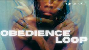 Obedience Loop