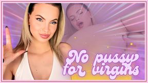 480MP4 No Pussy For Virgins (Beta Safe Censored Loser Porn)