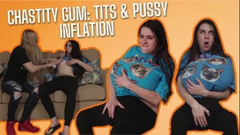 Ziva Fey - Chastity Gum: Tits and Pussy Inflation