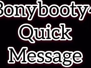 EBonybooty49 quick messages for fans