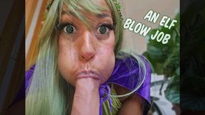 The Elf BLOW job