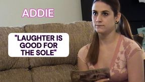 LiB Classic: Addie "Laughter Is Good For The Sole"