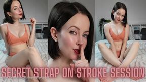 Secret Strap On Stroke Session