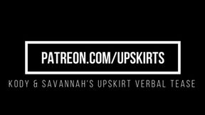 Kody and Savannah's Upskirt Verbal Tease