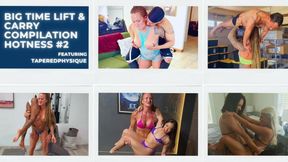 BIG TIME LIFT & CARRY COMPILATION HOTNESS #2