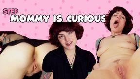 Step-Mommy is Curious