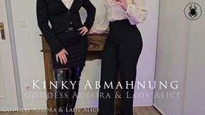 Kinky Abmahnung - Lady Alice & Goddess Aurora