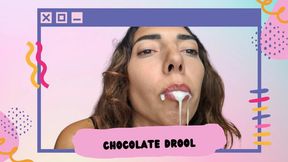 Chocolate drool