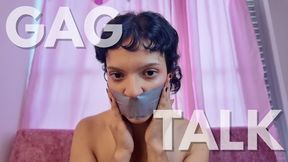 GAG TALKING