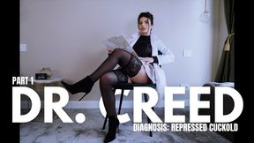 Dr Creed Part 1 Diagnosis Repressed Cuckold