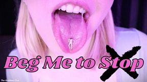 Beg Me to Stop - HD