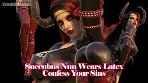 Succubus Nun Wears Latex - Confess Your Sins