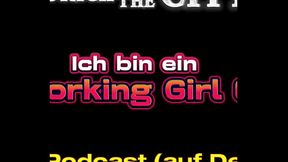 Ich bin ein Schweizer Working Girl 6 &ndash_ Horror Cash Date &ndash_ XXX-Podcast (auf Deutsch)
