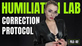 HUMILIATION LAB — Part 2 Correction Protocol ⛓️