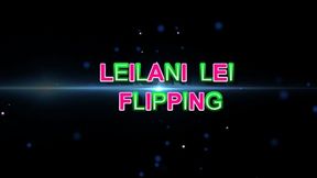 Leilani Lei Flipping