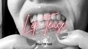 Noir Lip Fetish - Silly close up lip action