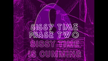 SISSY TIME PHASE 2 By Goddess Lana